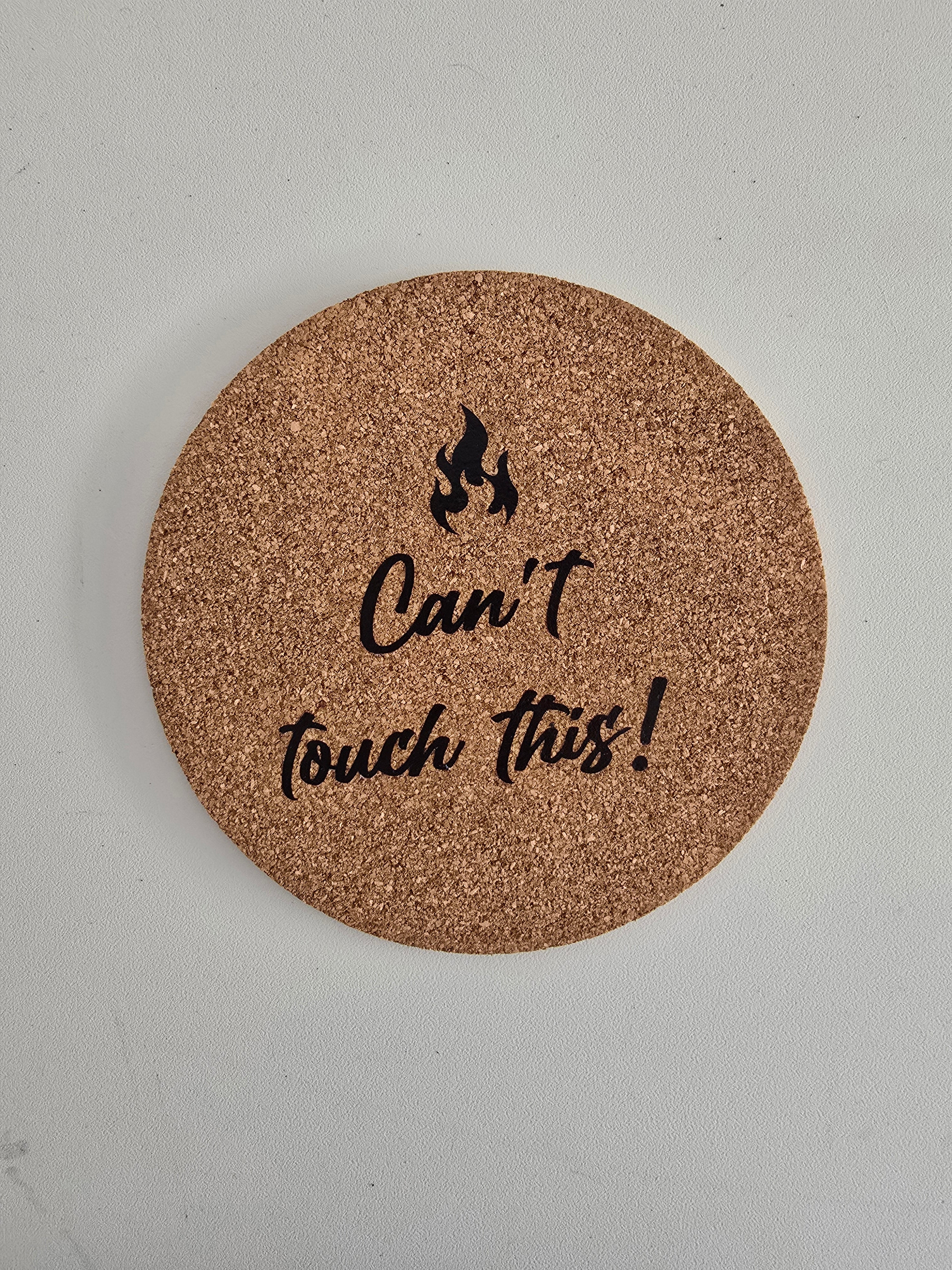 Sottopentola "Can't touch this!"