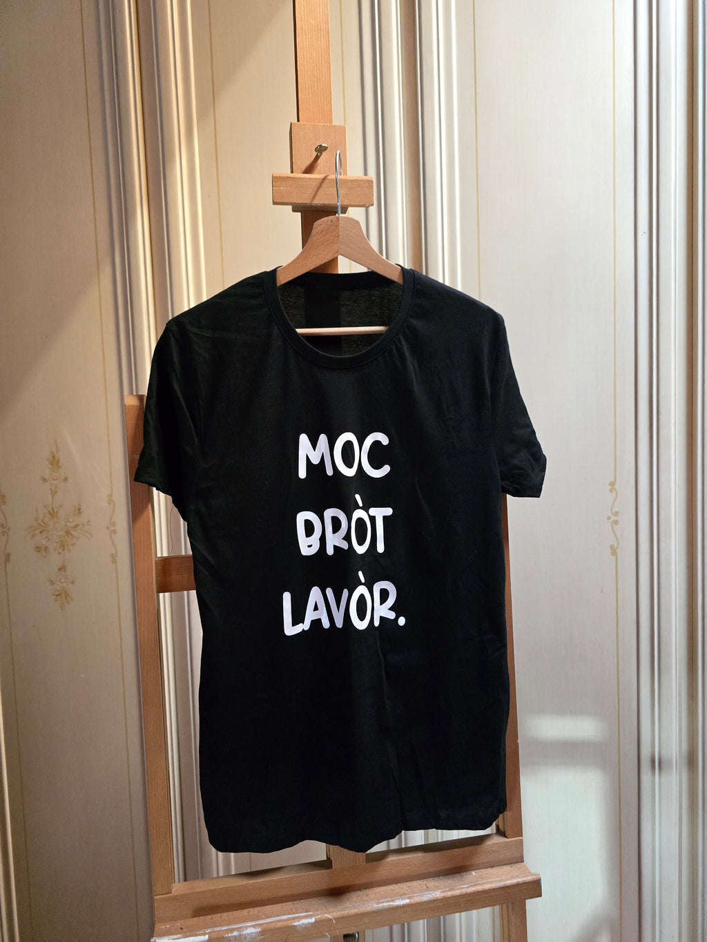 T-shirt "Moc bròt lavòr."