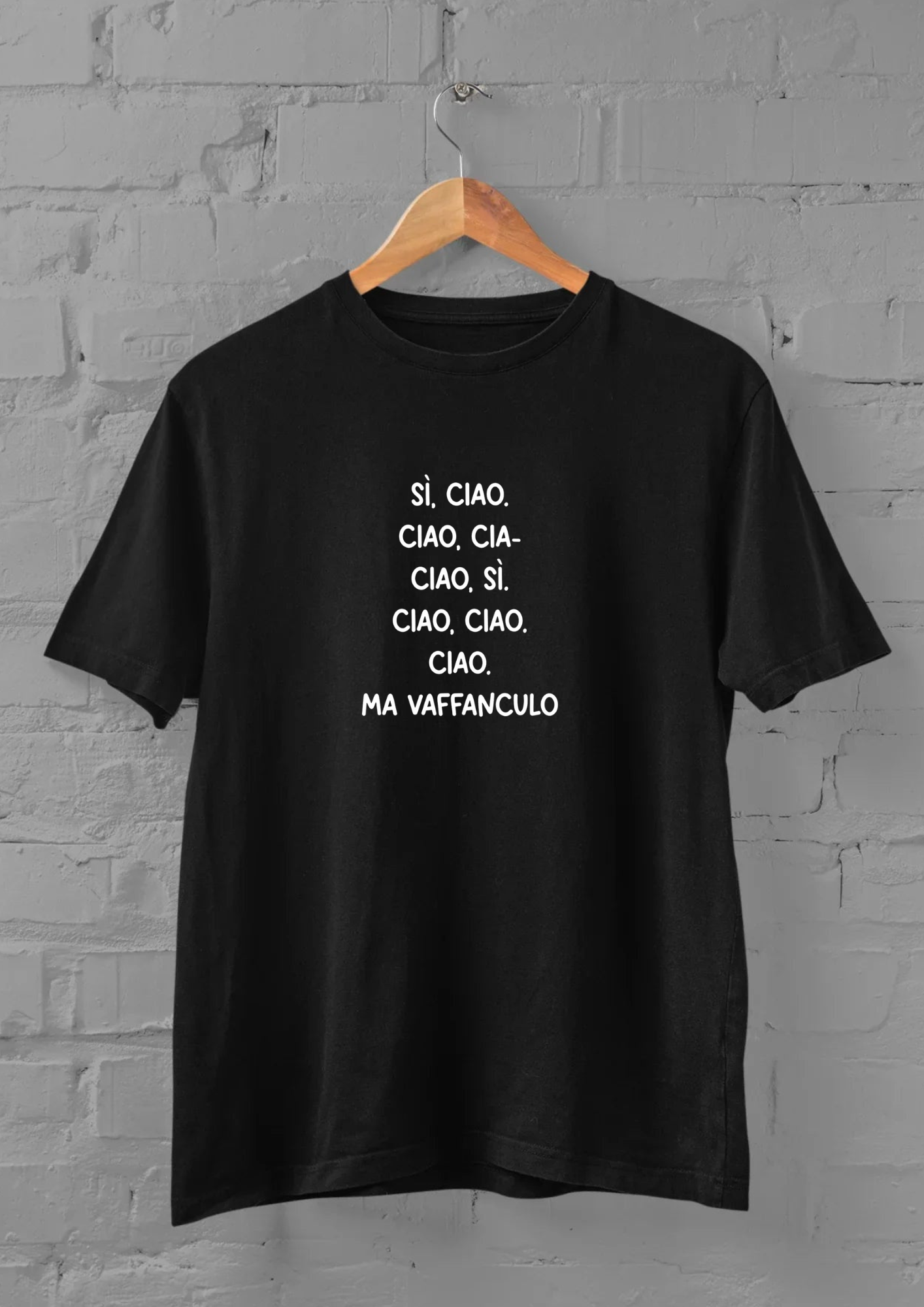 T-shirt e felpa "Si, ciao, ciao. Ma vaffanculo"