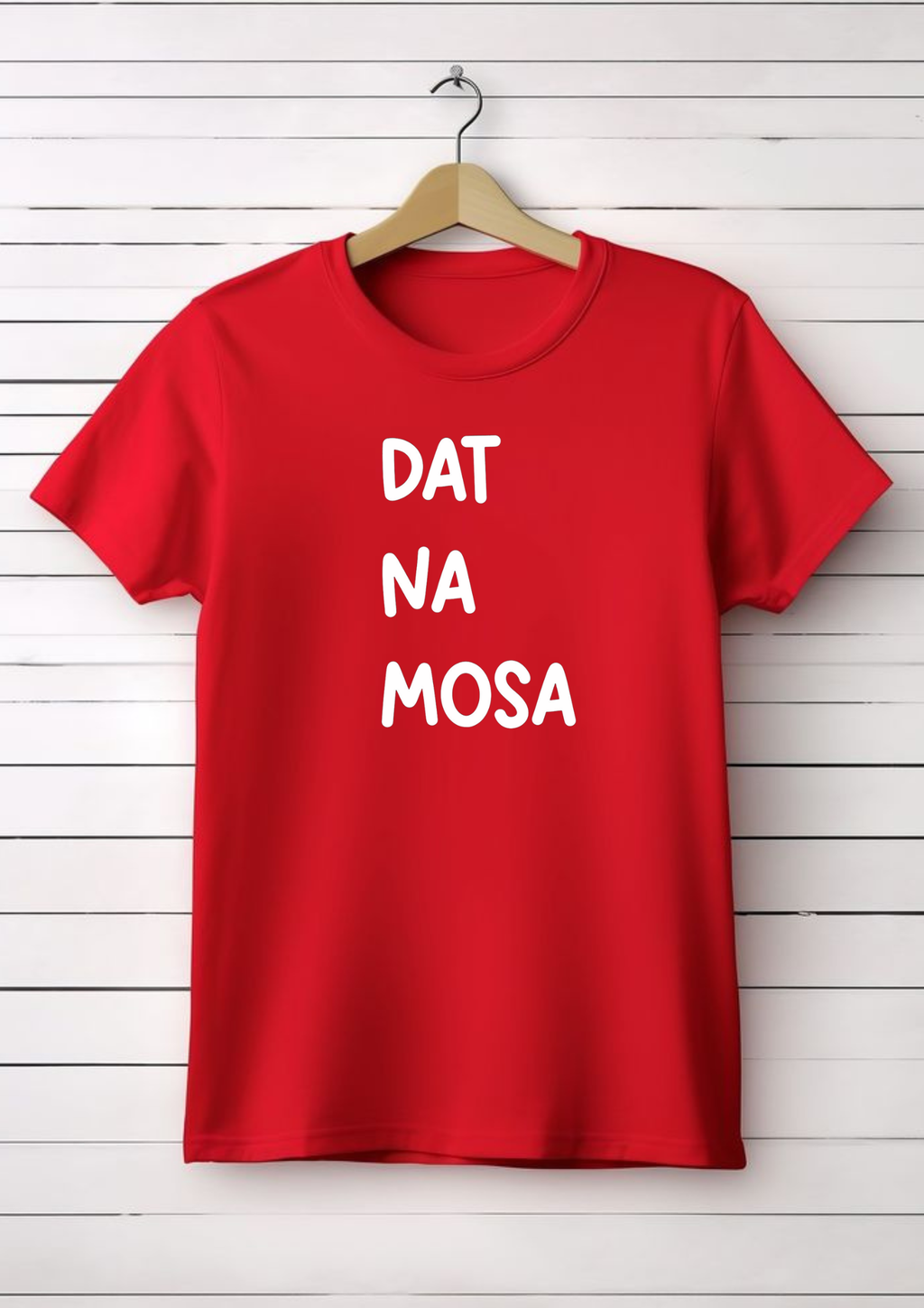 T-shirt e felpa "Dat na mosa"