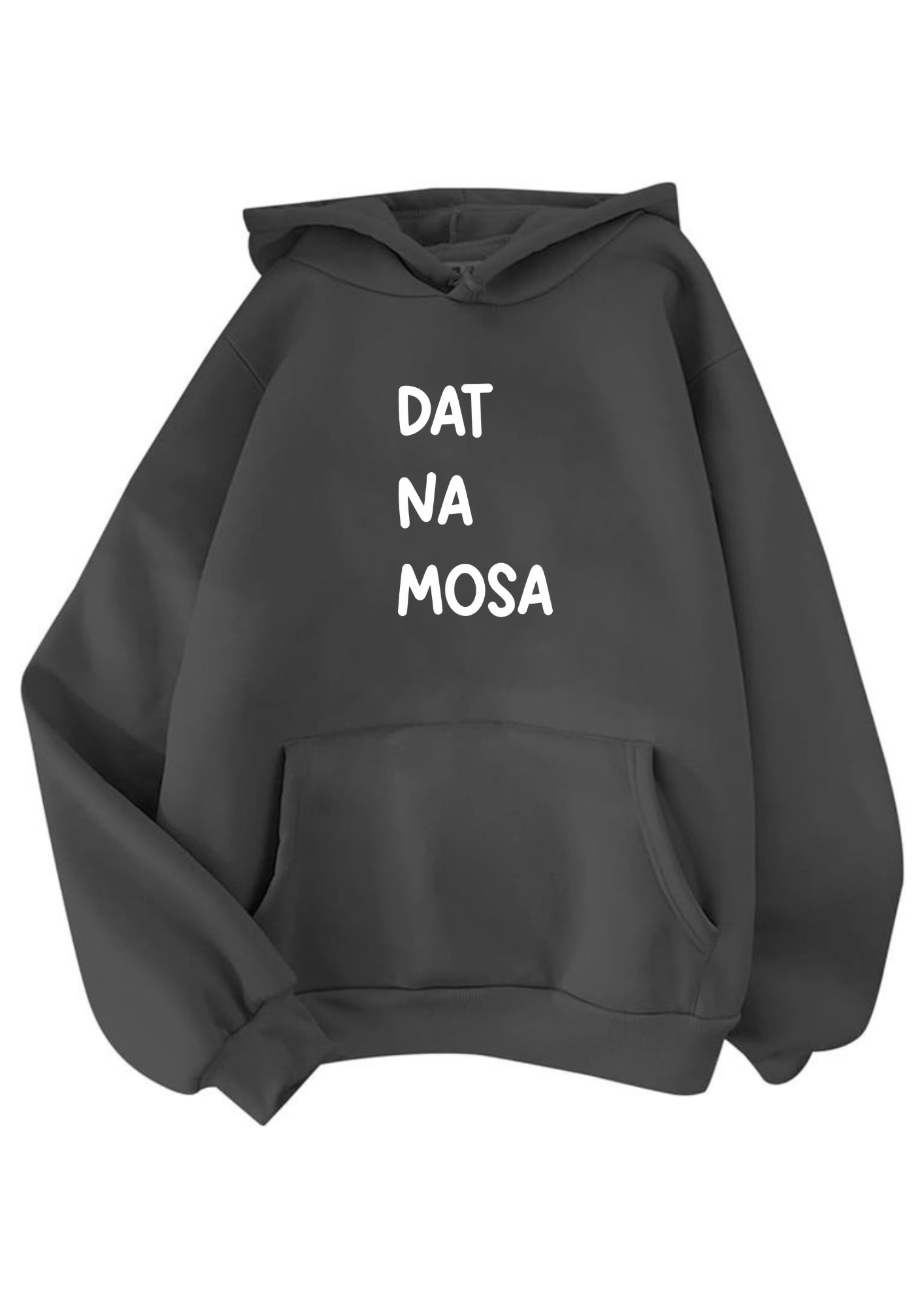 T-shirt e felpa "Dat na mosa"
