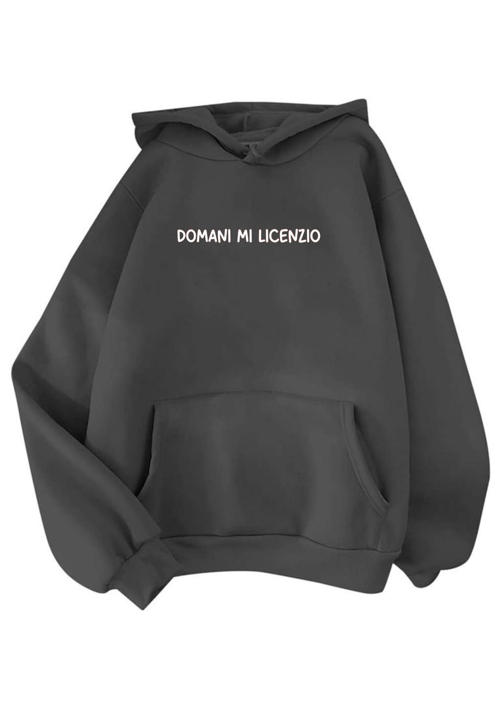 T-shirt e felpa "Domani mi licenzio"