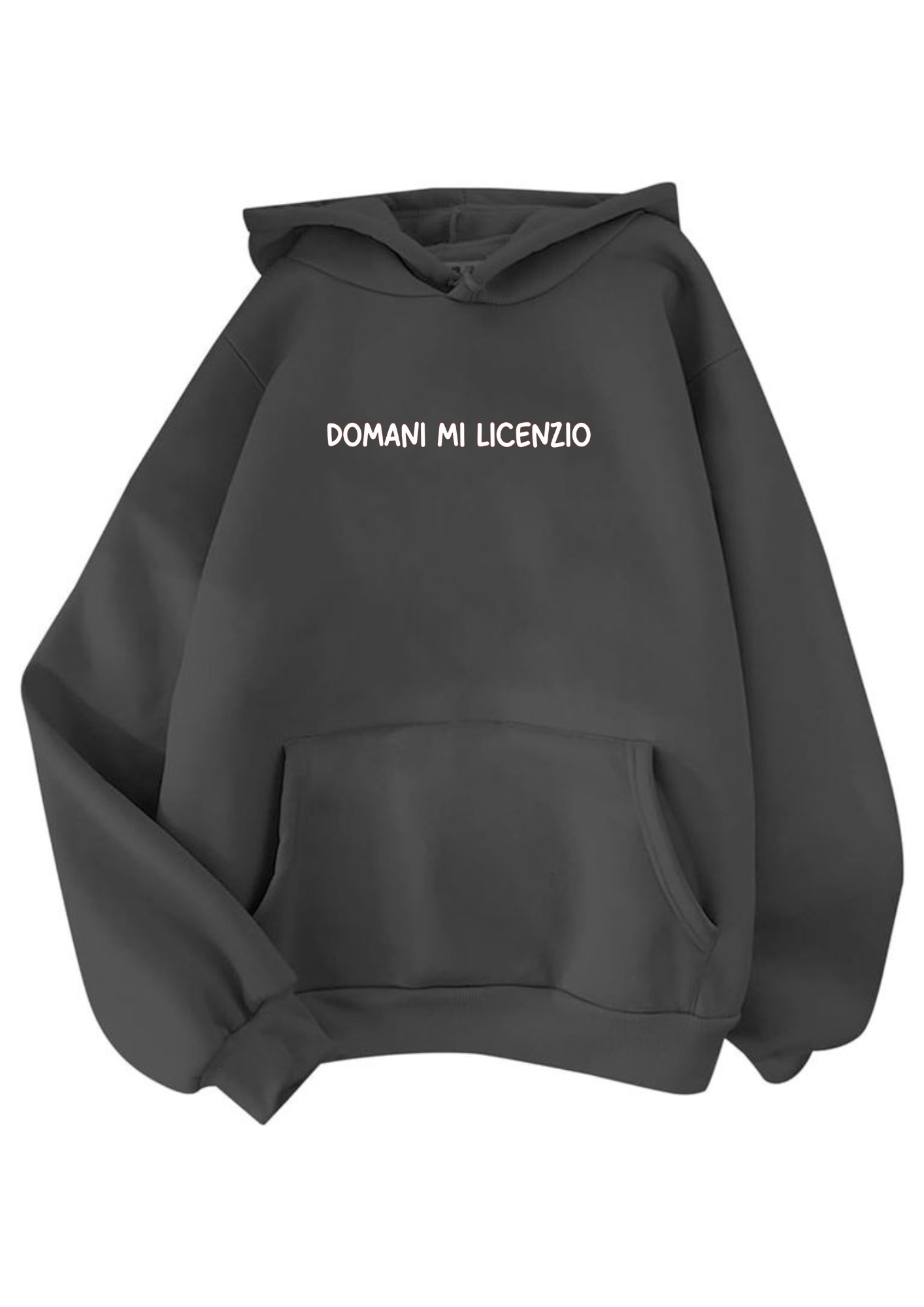 T-shirt e felpa "Domani mi licenzio"