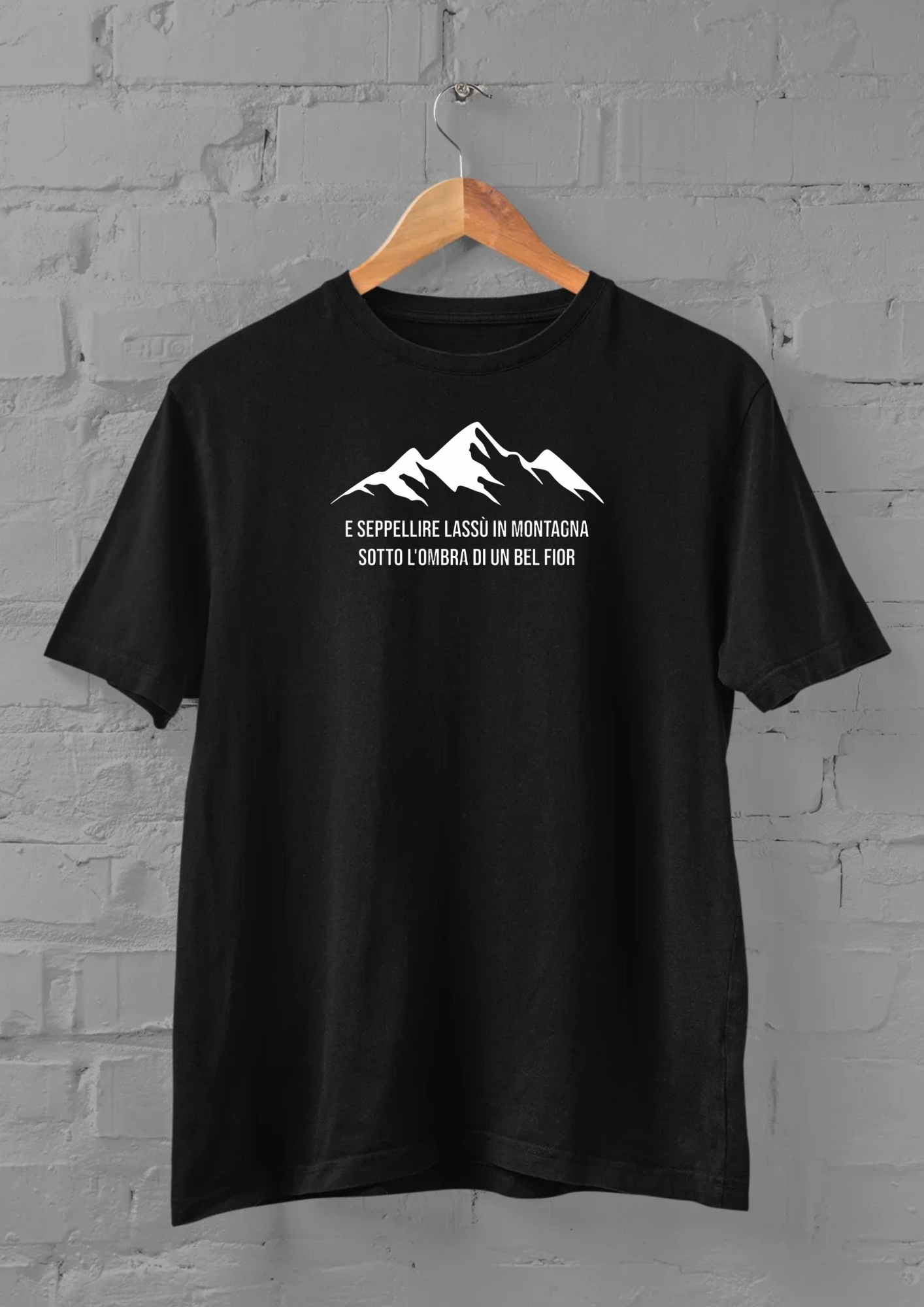T-shirt "E seppellire lassù in montagna"