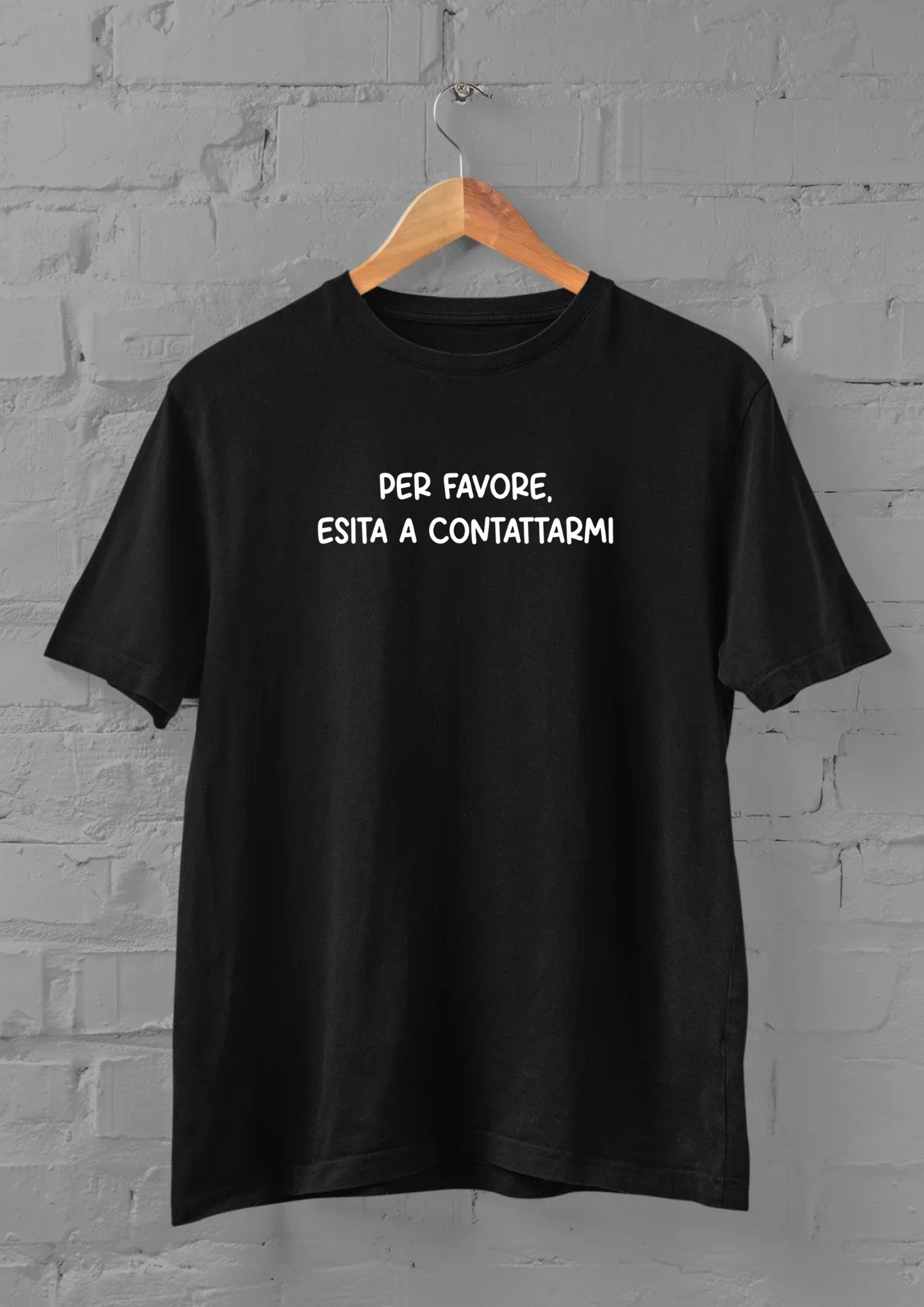 T-shirt e felpa "Esita a contattarmi"