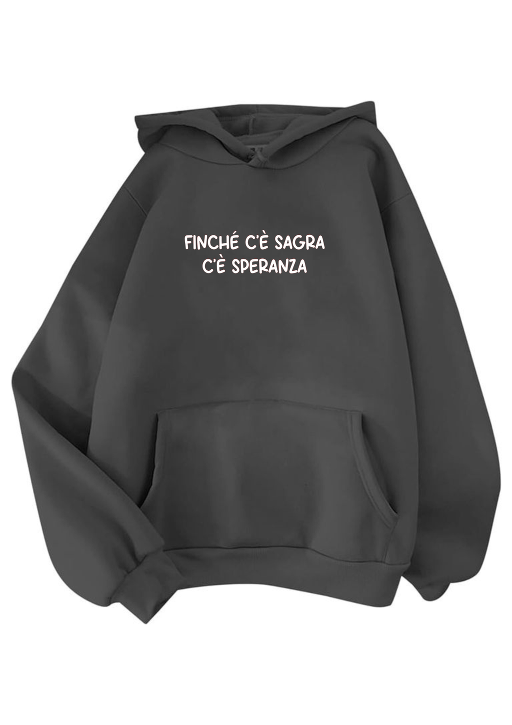 T-shirt e felpa "Finché c'è sagra c'è speranza"