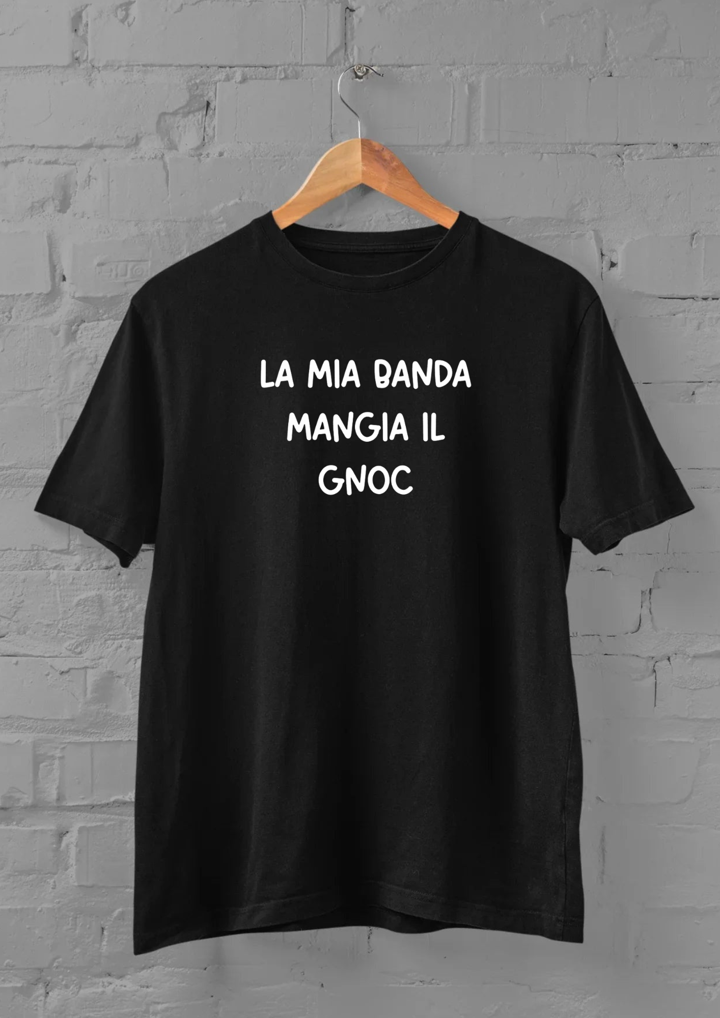 T-shirt "La mia banda mangia il gnoc"