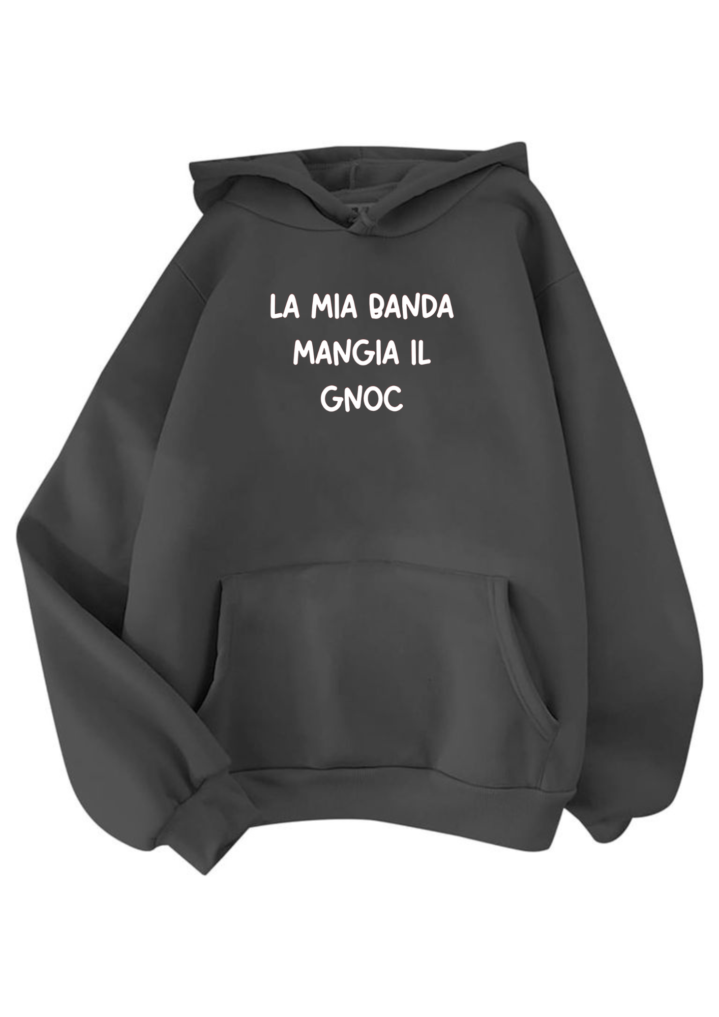 T-shirt e felpa "La mia banda mangia il gnoc"