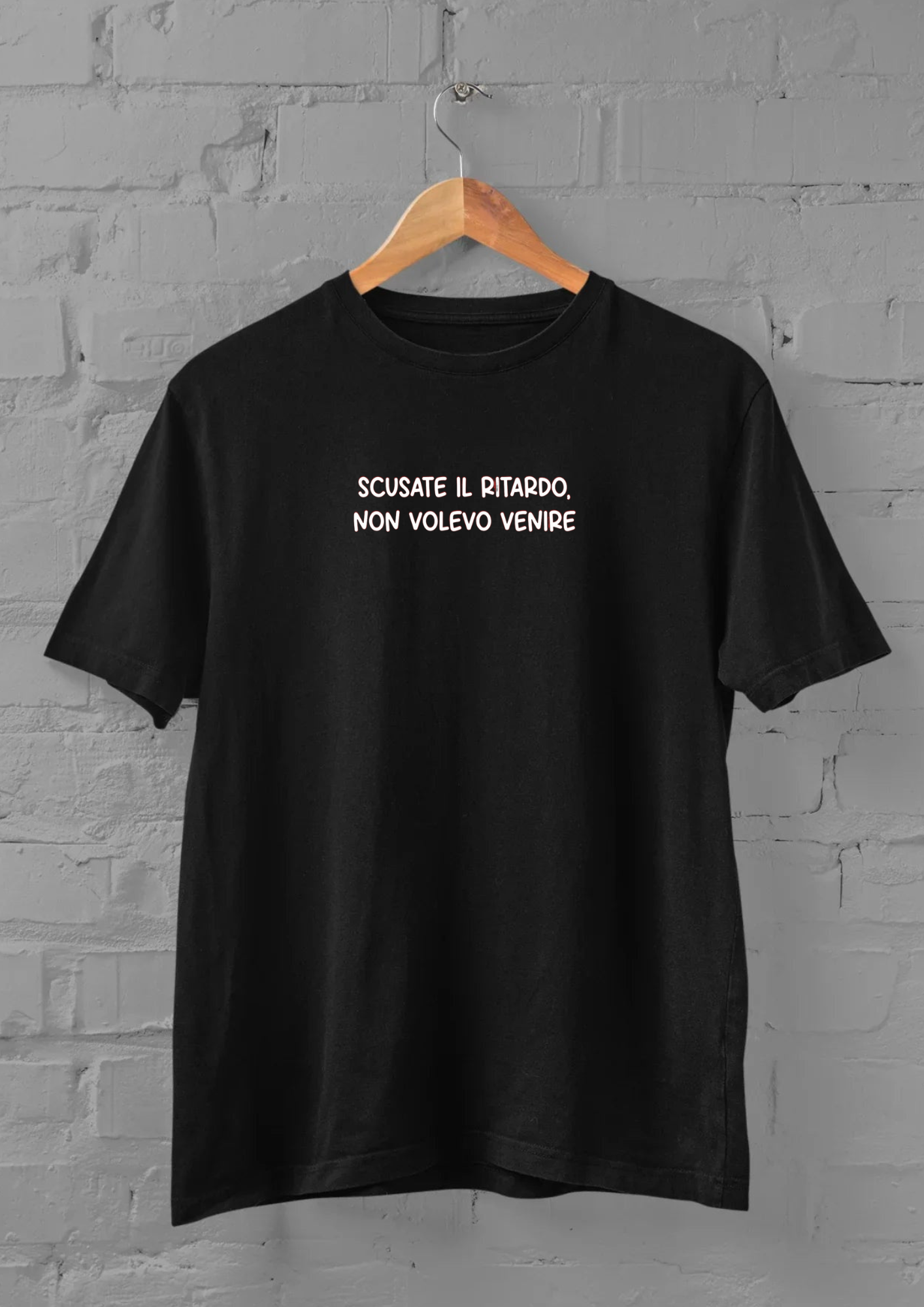 T-shirt e felpa "Scusate il ritardo"