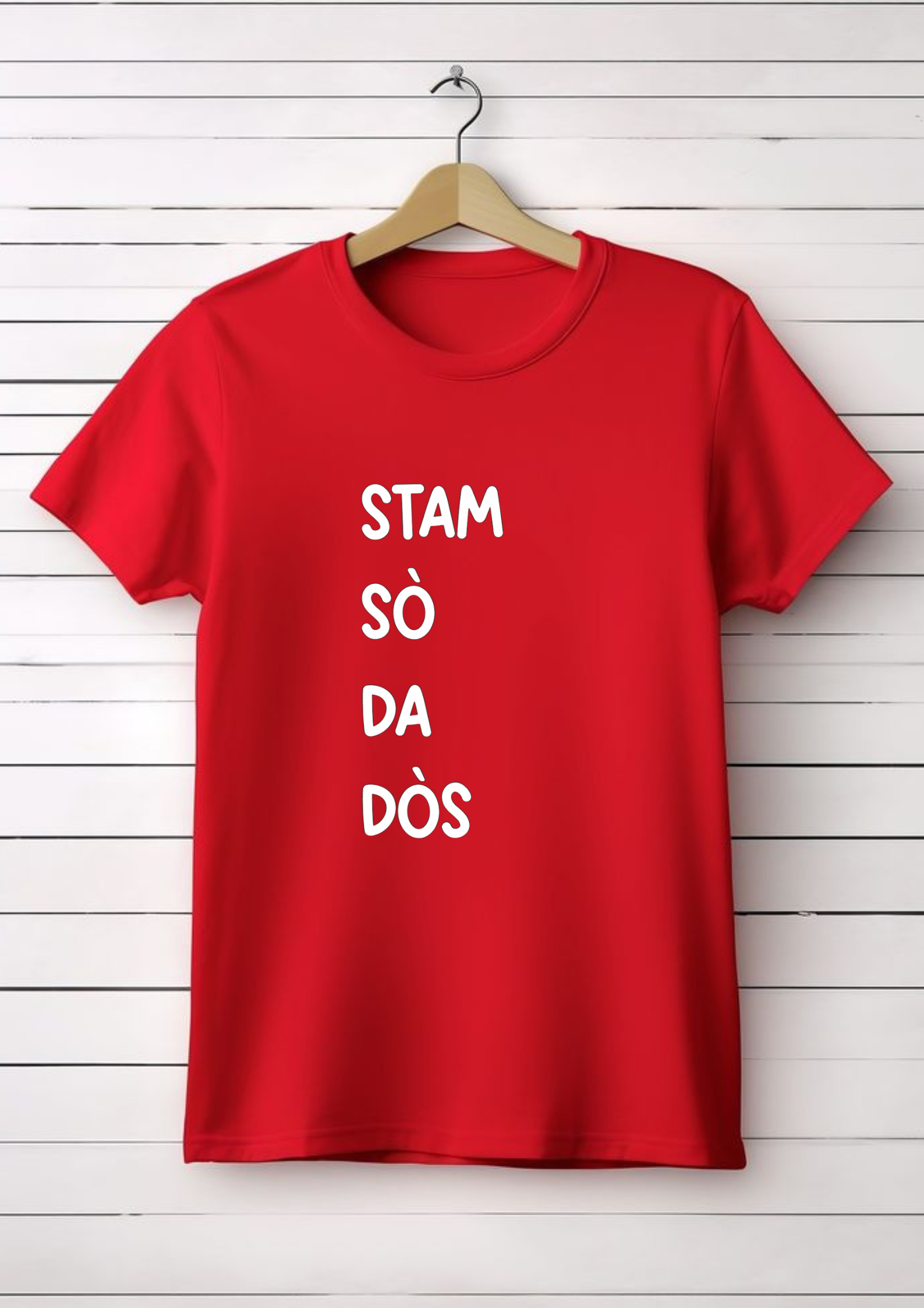T-shirt e felpa "Stam sò da dòs"